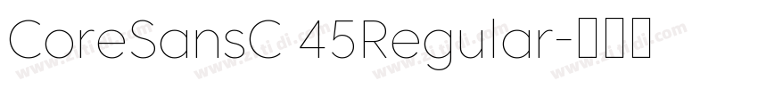 CoreSansC 45Regular字体转换